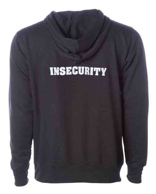 Insecurity Hoodie