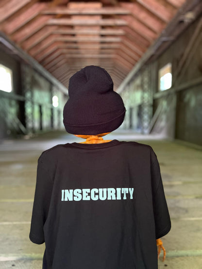 Insecurity T-Shirt